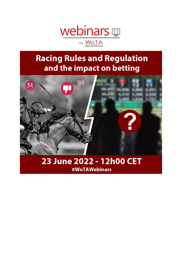 WoTA held its Webinar on Racing Rules and Regulation and the impact on betting
