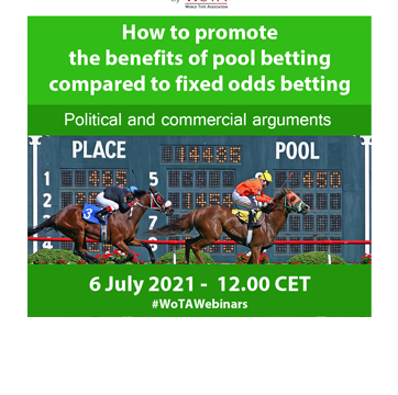 WoTA organised its fourth Webinar to look at pool betting compared to fixed odds around the world.